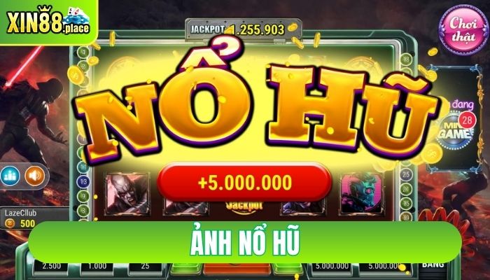 ảnh nổ hũ