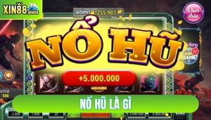 nổ hũ là gì