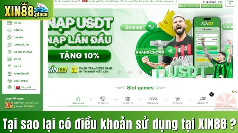 Tại sao lại có điều khoản sử dụng tại XIN88 ?