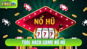 tool hack game nổ hũ
