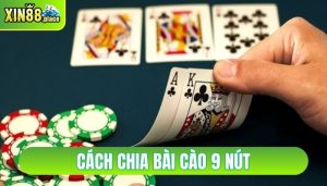 cách chia bài cào 9 nút