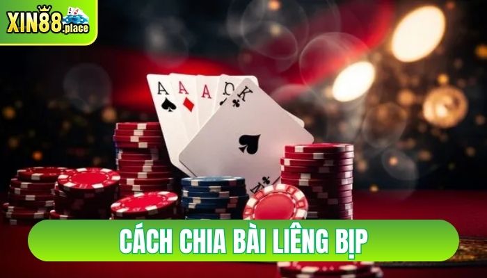 cách chia bài liêng bịp