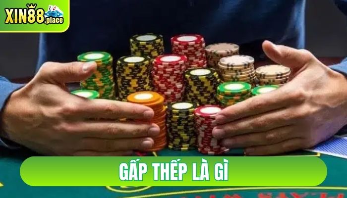 gấp thếp là gì