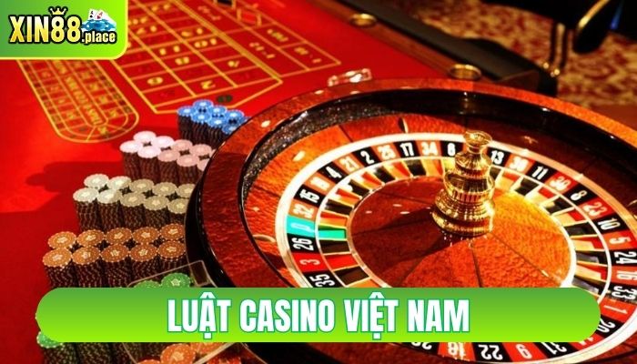 Luật casino Việt Nam