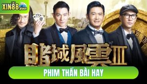 Phim thần bài hay
